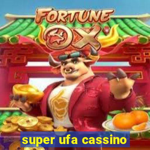 super ufa cassino